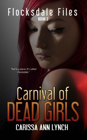 [Flocksdale Files 03] • Carnival of Dead Girls